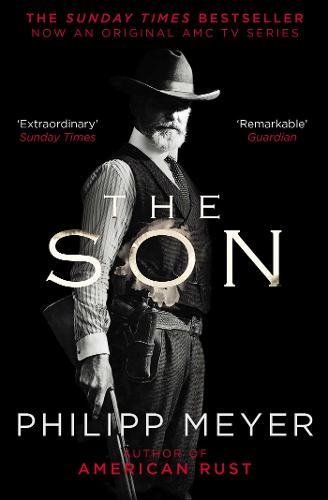 Бумажная книга «The Son», автор Филипп Майер - фото №1