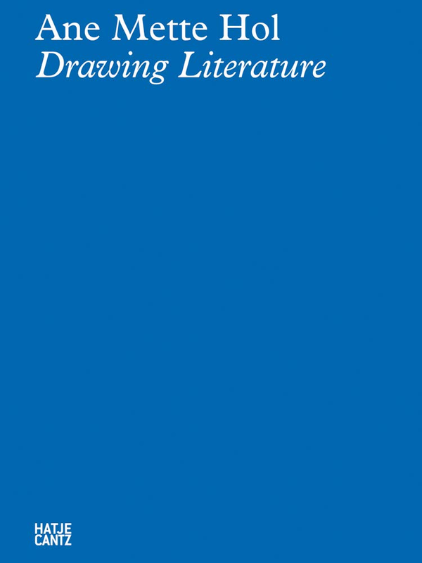 Бумажная книга «Ane Mette Hol. Drawing Literature», авторов Ноэми Смолик, Тимофеус Вермёлен, Эрленд Хаммер - фото №1