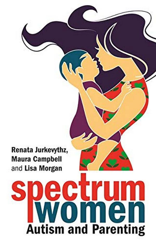 Паперова книга «Spectrum Women – Autism and Parenting» - фото №1