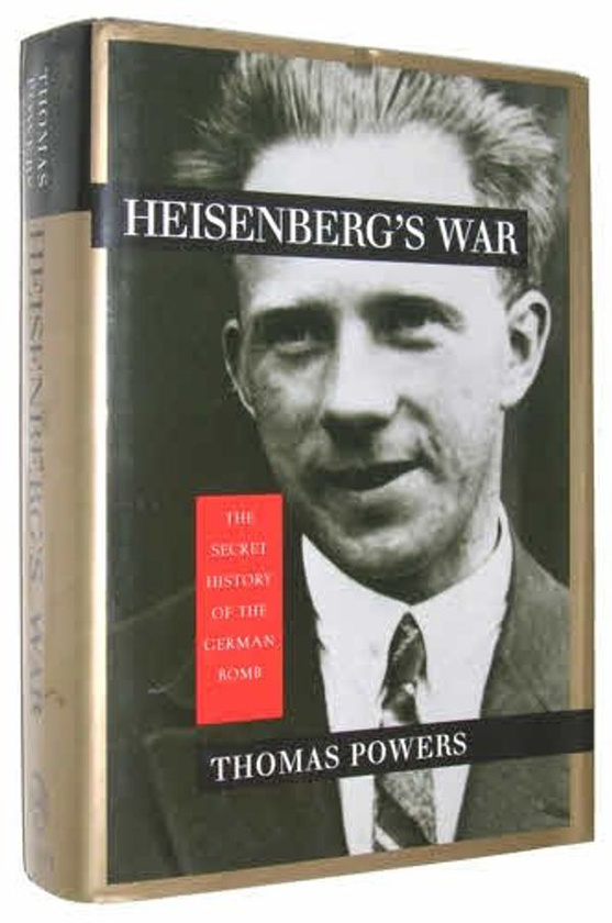 Бумажная книга «Heisenberg's War : The Secret History Of The German Bomb», автор Томас Пауэрс - фото №1