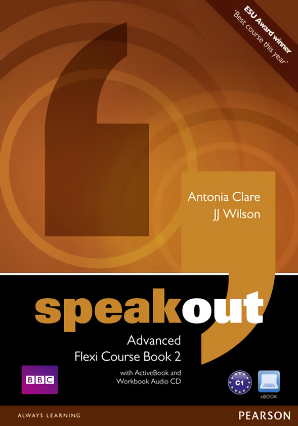 [object Object] «Speak Out. Advanced. Flexi Course Book 2 Pack», авторів Дж. Дж. Уїлсон, Антонія Клер - фото №1