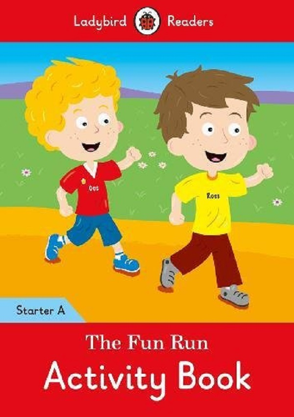[object Object] «The Fun Run Activity Book. Ladybird Readers Starter Level A» - фото №1