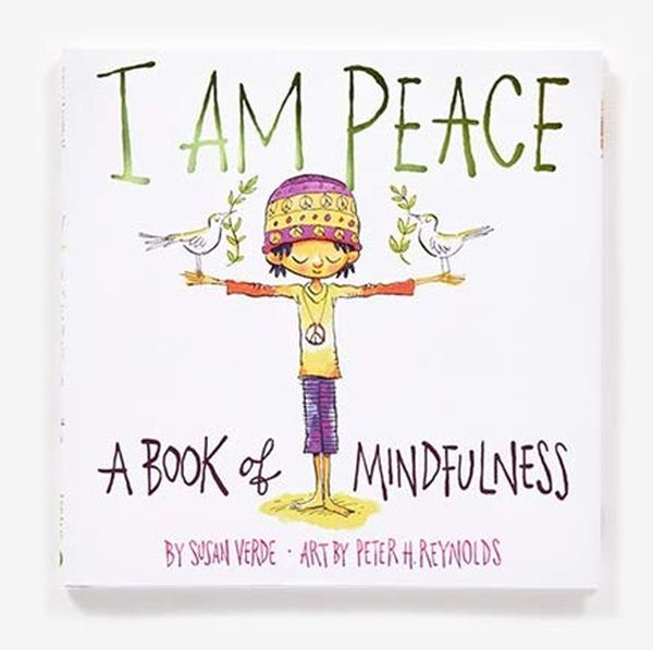 Паперова книга «I Am Peace: A Book of Mindfulness», автор Сьюзан Верде - фото №1