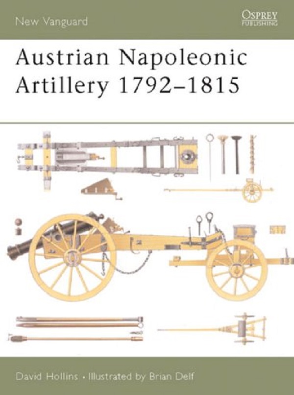 Бумажная книга «Austrian Napoleonic Artillery 1792-1815», автор Дэйв Холлинс - фото №1