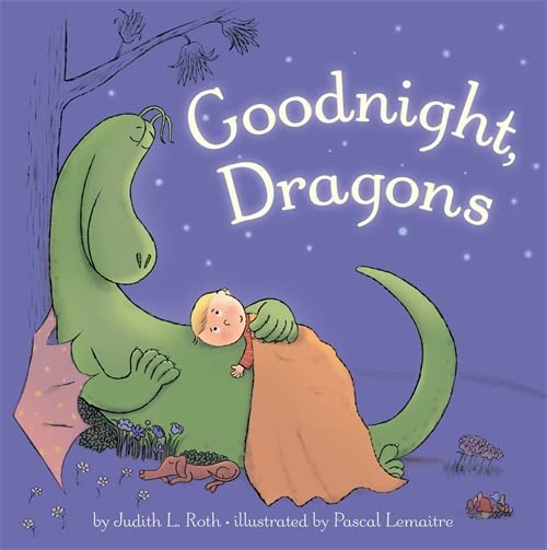 Бумажная книга «Goodnight, Dragons», автор Джудит Рот - фото №1