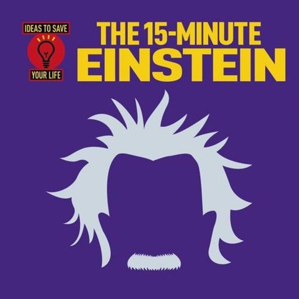 Паперова книга «The 15-Minute Einstein», автор Роберт Снеден - фото №1