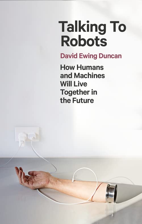 Бумажная книга «Talking to Robots», автор Дэвид Юинг Данкан - фото №1