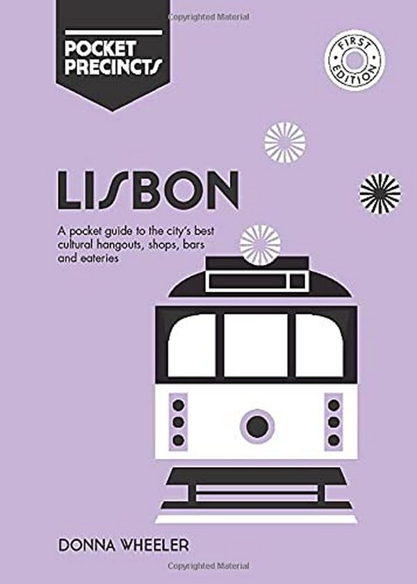 Бумажная книга «Lisbon Pocket Precincts. A Pocket Guide to the City's Best Cultural Hangouts, Shops, Bars and Eateries», автор Донна Уилер - фото №1
