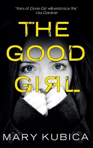 Бумажная книга «The Good Girl», автор Мэри Кубика - фото №1