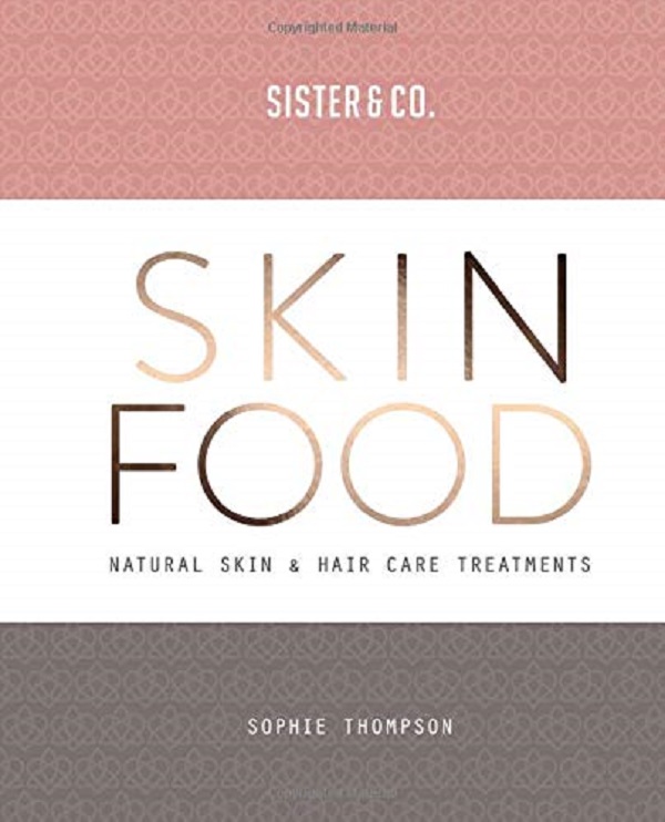 Бумажная книга «Skin Food. Skin & Hair Care Recipes From Nature», автор Софи Томпсон - фото №1