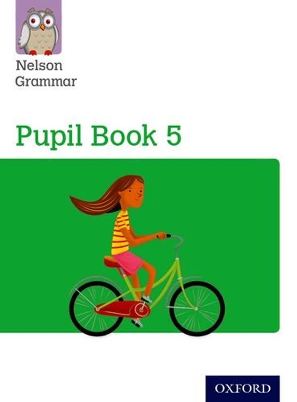 Бумажная книга «Nelson Grammar Pupil Book 5 Year 5/P6», автор Венди Рен - фото №1