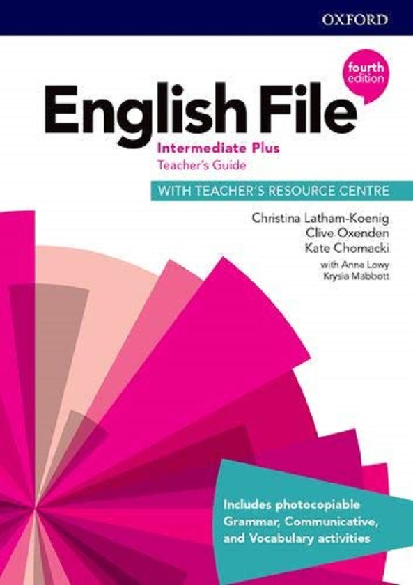 Бумажная книга «English File. Intermediate Plus. Teacher's Guide with Teacher's Resource Centre» - фото №1