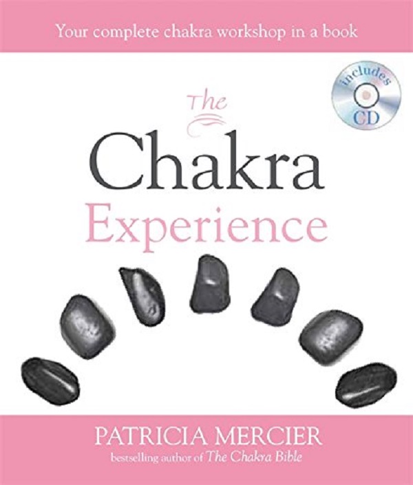 Паперова книга «The Chakra Experience. Your Complete Chakra Workshop in a Book», автор Патриція Мерсьє - фото №1