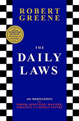 Паперова книга «The Daily Laws. 366 Meditations on Power, Seduction, Mastery, Strategy and Human Nature», автор Роберт Ґрін - фото №1