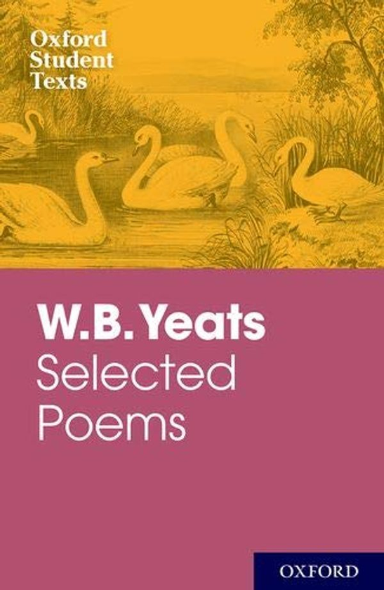 Бумажная книга «Oxford Student Texts: WB Yeats», автор Уильям Батлер Йейтс - фото №1