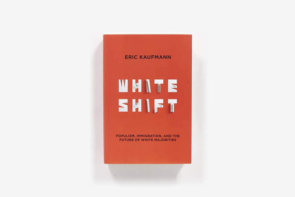 Бумажная книга «Whiteshift: Populism, Immigration, and the Future of White Majorities», автор Эрик Кауфманн - фото №1