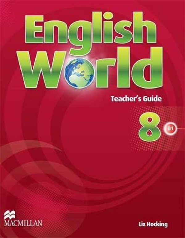 Бумажная книга «English World 8 Teacher's Book», авторов Венди Рен, Лиз Хокинг, Мэри Боуэн - фото №1