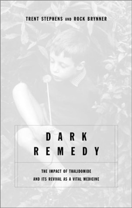 Бумажная книга «Dark Remedy : The Impact Of Thalidomide And Its Revival As A Vital Medicine», автор Рок Бриннер - фото №1