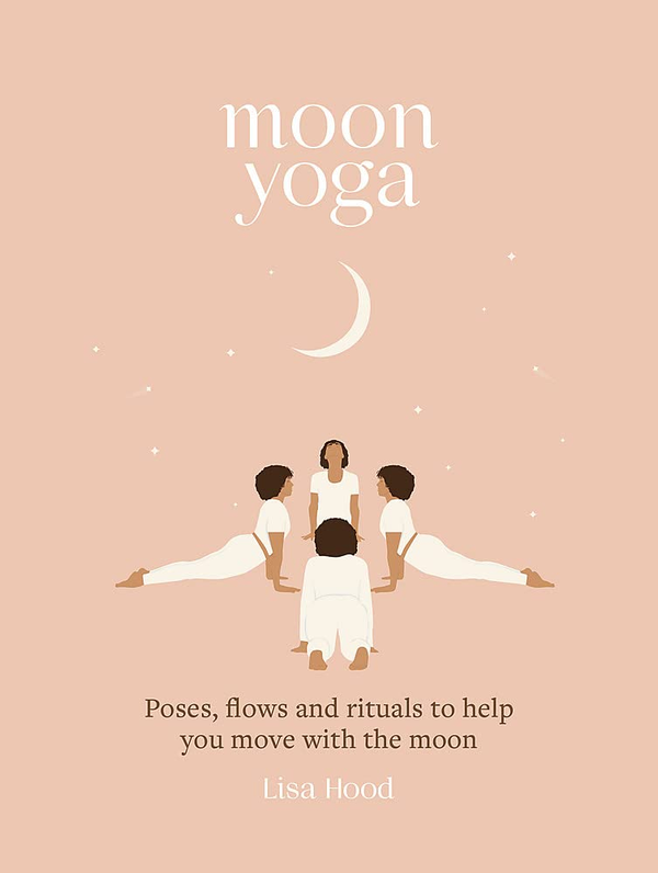 Бумажная книга «Moon Yoga», автор Лиза Худ - фото №1