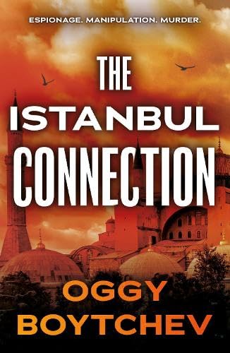 Бумажная книга «The Istanbul Connection», автор Огги Бойтчев - фото №1