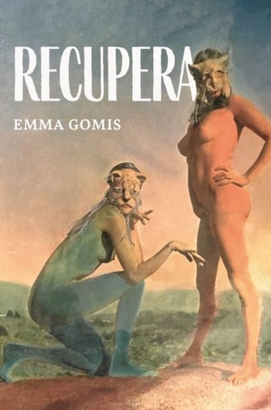 Паперова книга «Recupera», автор Емма Гоміс - фото №1