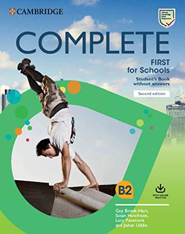 [object Object] «Complete First for Schools Student's Book without Answers with Online Practice», авторів Гай Брук-Харт, Сьюзен Хатчісон, Люсі Пассмор - фото №1