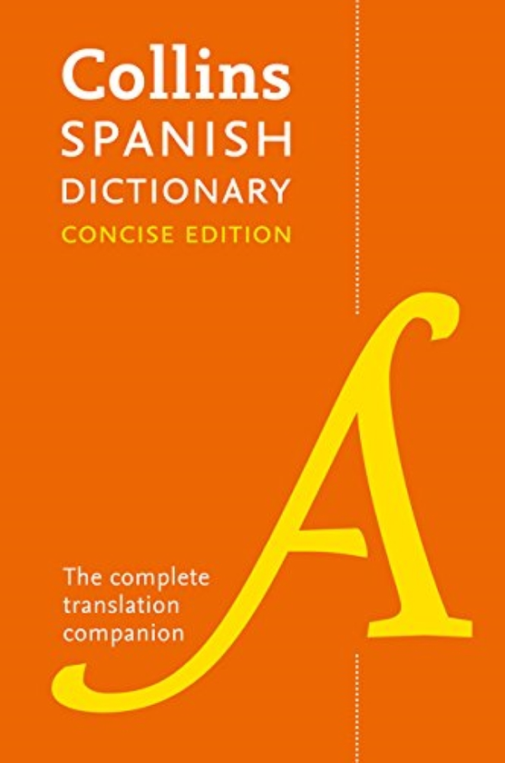 [object Object] «Collins Spanish Concise Dictionary : The Complete Translation Companion», автор Collins Dictionaries - фото №1