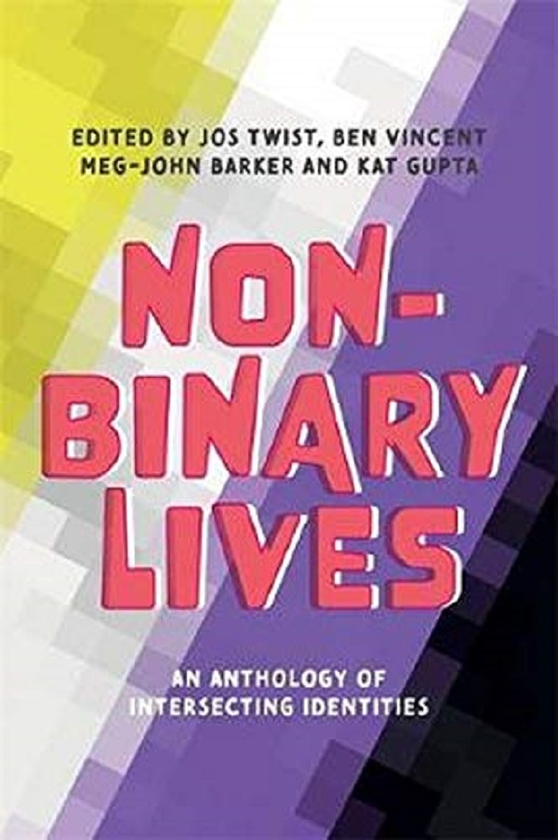 Паперова книга «Non-Binary Lives. An Anthology of Intersecting Identities» - фото №1