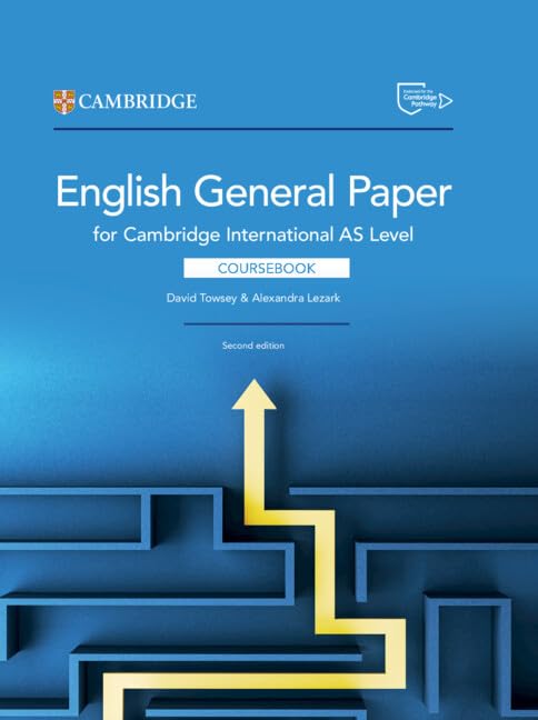 Бумажная книга «Cambridge International AS Level English General Paper Coursebook with Digital Access (2 Years)», авторов Дэвид Тоуси, Александра Лезарк - фото №1