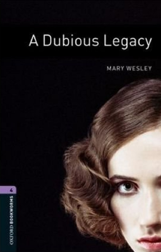 Бумажная книга «A Dubious Legacy. Level 4», автор Мэри Уэсли - фото №1