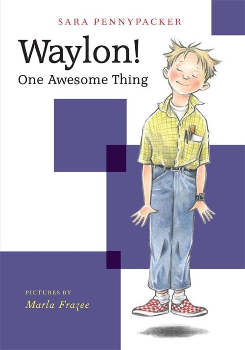 Бумажная книга «Waylon! One Awesome Thing», автор Сара Пеннипакер - фото №1