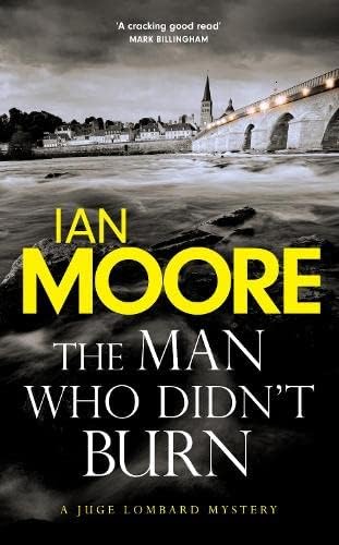 Бумажная книга «The Man Who Didn't Burn», автор Ян Мур - фото №1