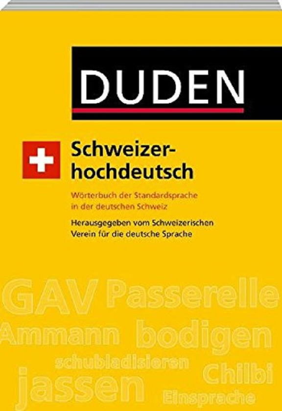 Бумажная книга «Schweizerhochdeutsch: Wörterbuch der Standardsprache in der deutschen Schweiz», автор Ханс Биккель - фото №1