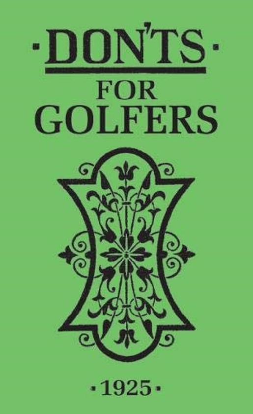 Бумажная книга «Don'ts for Golfers. Illustrated Edition», автор Ян Вуснам - фото №1