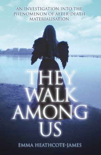 Бумажная книга «They Walk Among Us: An Investigation Into the Phenomenon of After-Death Materialisation», автор Эмма Хиткот-Джеймс - фото №1