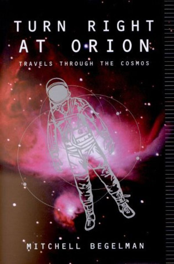 Бумажная книга «Turn Right At Orion», автор Митчелл С. Бегельман - фото №1