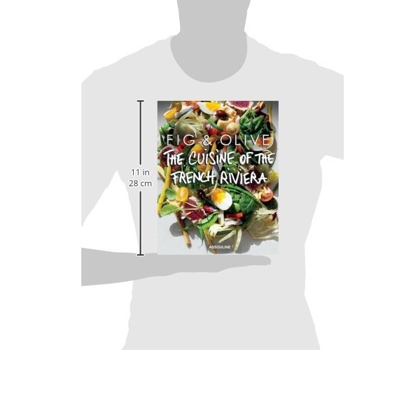 Бумажная книга «Fig & Olive. The Cuisine of the French Riviera», автор Лоран Халаш - фото №1