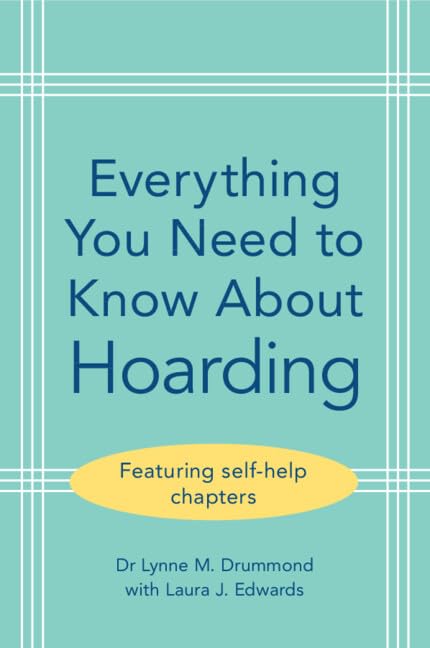 Паперова книга «Everything You Need to Know About Hoarding», авторів Лора Дж. Едвардс, Лінн М. Драммонд - фото №1