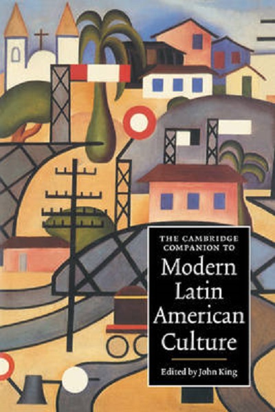 Паперова книга «The Cambridge Companion to Modern Latin American Culture» - фото №1