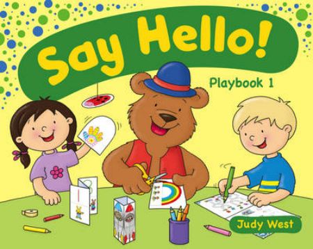Паперова книга «Say Hello, Play Book: Level 1», автор Джуді Вест - фото №1