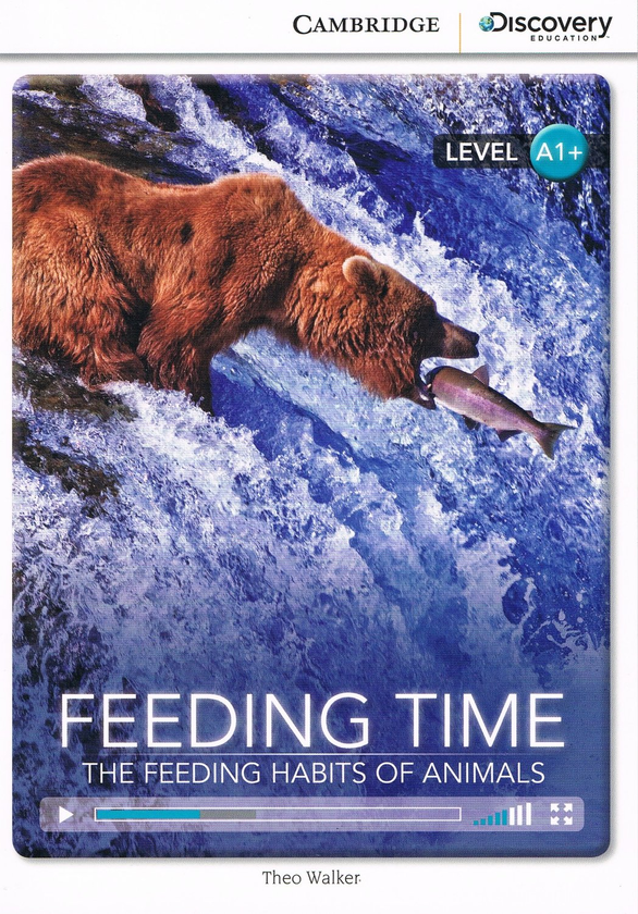 [object Object] «Feeding Time: The Feeding Habits of Animals High Beginning Book with Online Access», автор Тео Уолкер - фото №2 - миниатюра