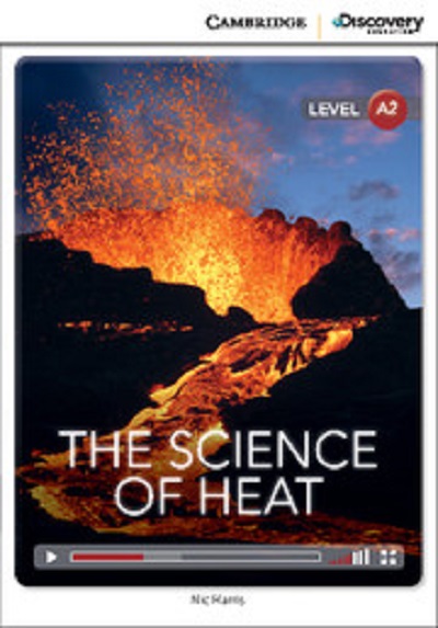 Паперова книга «The Science of Heat Low Intermediate Book with Online Access», автор Ніколас Харріс - фото №1