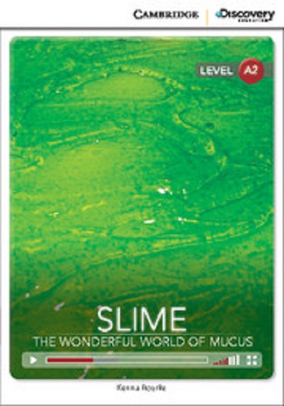 Бумажная книга «Slime: the Wonderful World of Mucus. Low Intermediate. Book with Online Access», автор Кенна Бурке - фото №1
