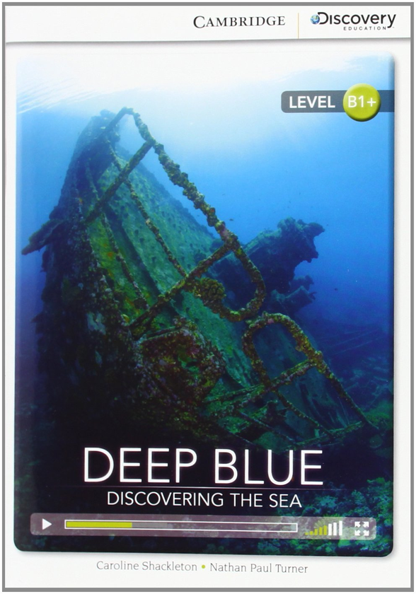 [object Object] «Deep Blue: Discovering the Sea. Intermediate. Book with Online Access», авторів Керолайн Шакелтон, Натан Поль Тернер - фото №1