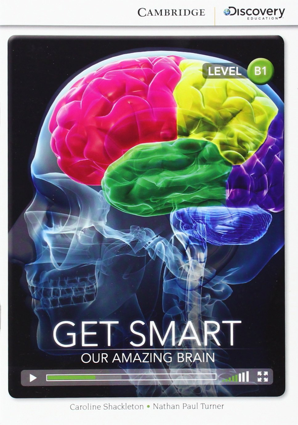 [object Object] «Get Smart : Our Amazing Brain. Intermediate. Book with Online Access», авторів Керолайн Шакелтон, Натан Поль Тернер - фото №1