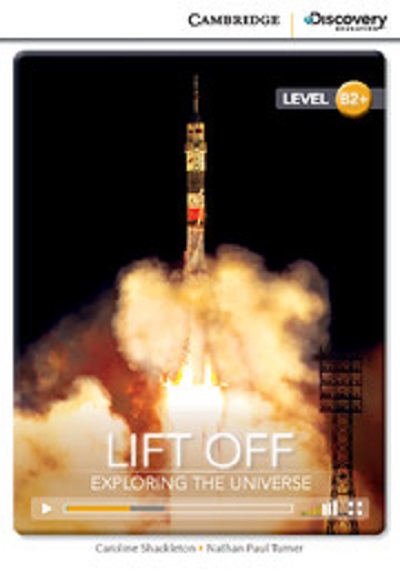 Паперова книга «Lift off: Exploring the Universe. High Intermediate. Book with Online Access», авторів Керолайн Шакелтон, Натан Поль Тернер - фото №1