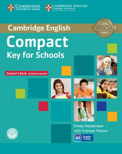 [object Object] «Compact Key for Schools Student's Pack: Student's Book without Answers with CD-ROM, Workbook without Answers with Audio CD», авторів Емма Хейдерман, Френсіс Трелор - фото №2 - мініатюра
