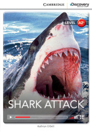 Паперова книга «Shark Attack Low Intermediate. Book with Online Access», автор Кетрін О'Делл - фото №1