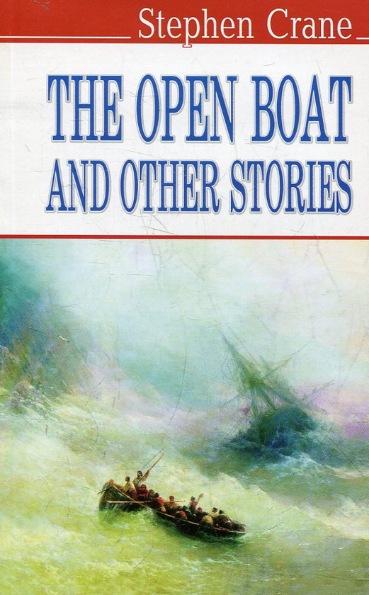 Бумажная книга «The Open Boat and Other Stories», автор Стивен Крейн - фото №1
