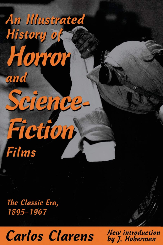 Бумажная книга «An Illustrated History Of Horror And Science-fiction Films», автор Карлос Кларенс - фото №1